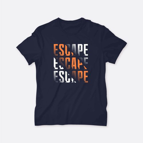 Escape